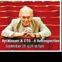 '50/50: Ayckbourn and Chester Theatre Group' Presented 9/25, 9/26 At The Black River…